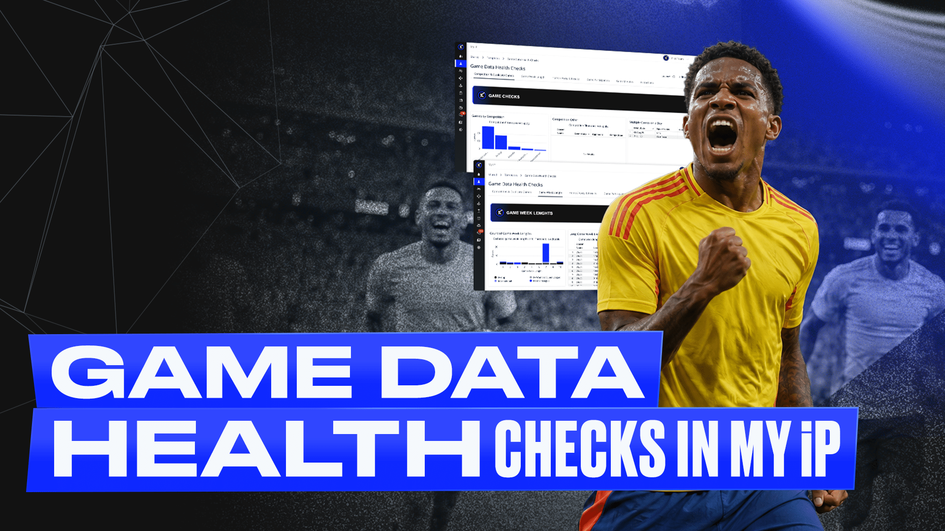 Game Data Health Checks in My iP - Kitman Labs